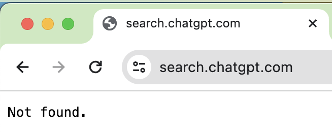 Website "search.chatgpt.com" in einem Browser-Tab von Google Chrome geöffnet. Auf einer sonst weißen Seite steht "Not found."