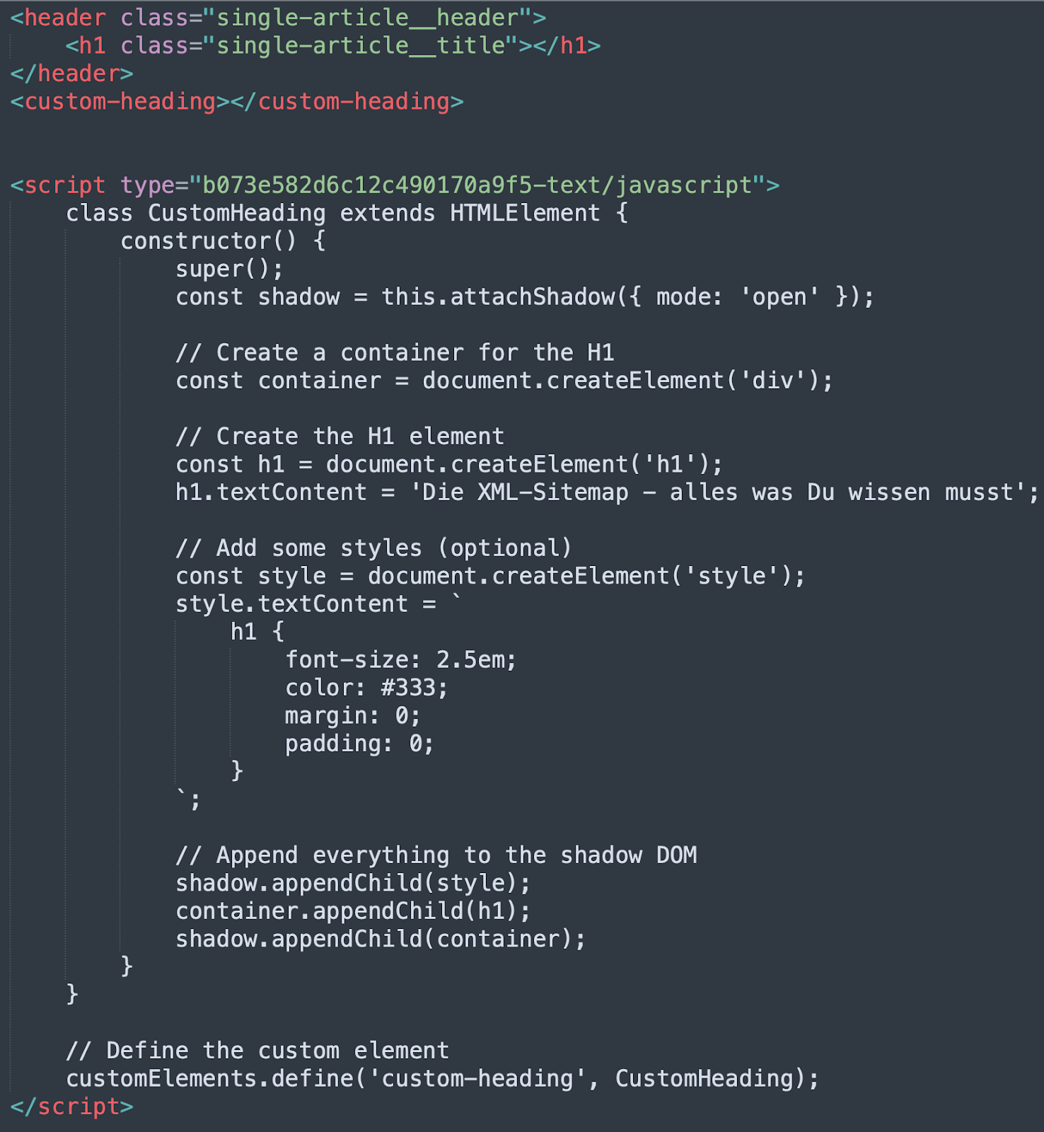 Quellcode der Umsetzung einer H1 mit WebComponents und ShadowDOM
