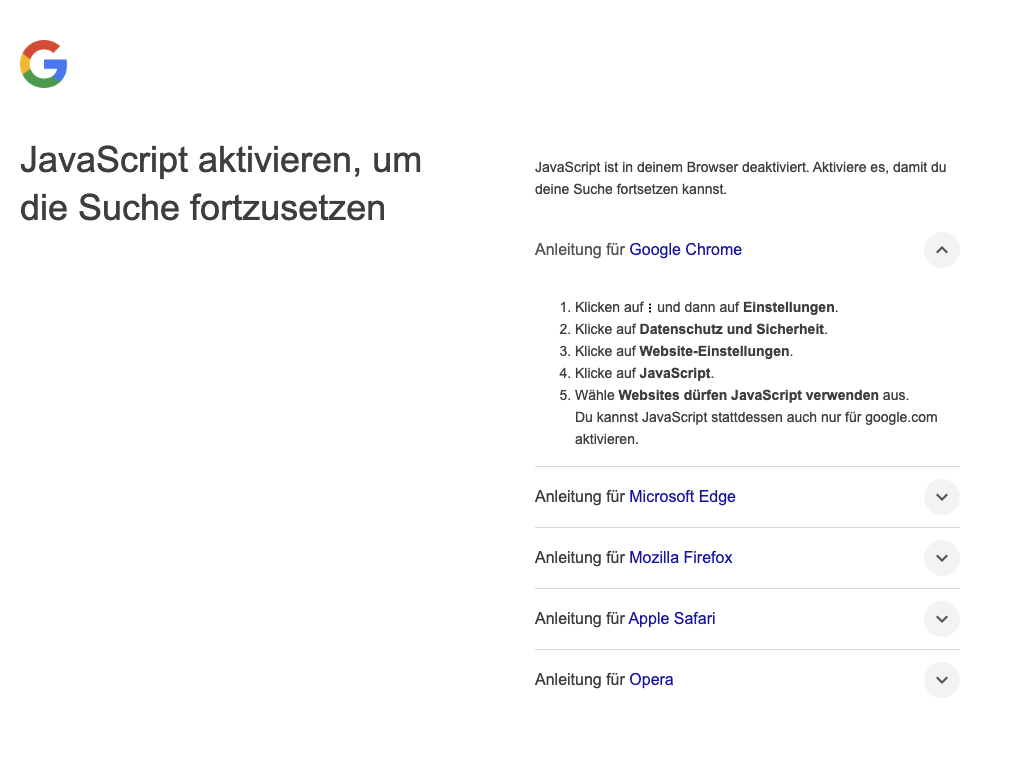 Google begrüßt mit "JavaScript aktivieren, um die Suche fortzusetzen" und liefert für unterschiedliche Browser passende Anleitungen