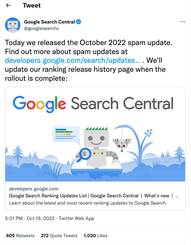 Das Bild zeigt einen Screenshot vom Twitter Account Google Search Central vom 21.10.2022. Es wird das Oktober 2022 Spam-Update angekündigt und auf die Update Doku von Google verwiesen, die nach Beendigung des Upates aktualisiert ist. Der Tweet ist aufrufbar unter: https://twitter.com/googlesearchc/status/1582748832231628800